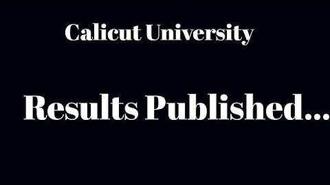 Calicut University,New Results Published...