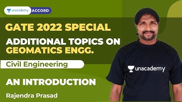 Additional topics on Geomatics | GATE 2022 | Civil Engineering | Rajendra Prasad