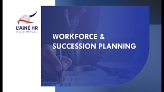 WORKFORCE & SUCCESSION PLANNING - Module 3 Wealth
