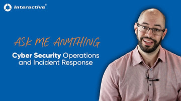 Ask Me Anything about Cyber Security Operations and Incident Response | Interactive