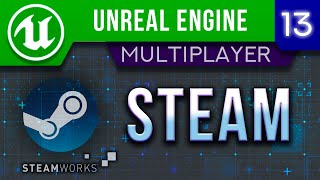Урок 13 | Unreal Engine 5 Мультиплеер - Подключение Steam | Steamworks SDK