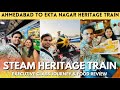 Ahmedabad to ekta nagar steam heritage train journey  luxurious dining car with delicious food