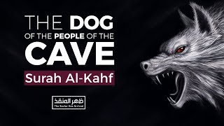 The Dog of the People of the Cave in Surah al-Kahf Resimi