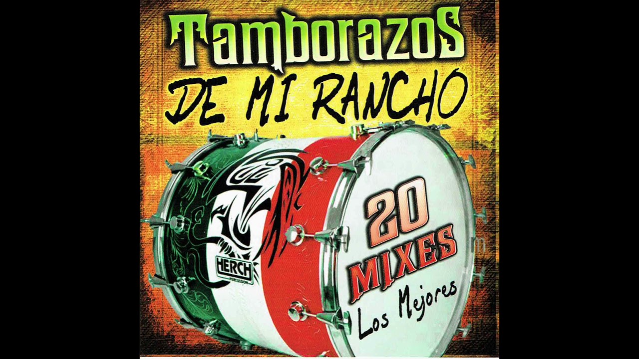 Tamborazos De Mi Rancho 