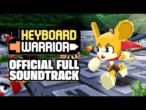 Keyboard Warrior - Full Soundtrack