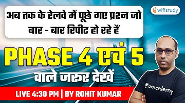 RRB NTPC Phase 4 & 5 Special | GK/GS Important Questions by Rohit Kumar