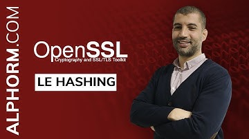 Le hashing sous OpenSSL - Vidéo Tuto