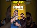 Honey Singh vs Badshah 🤬 | #shorts #honeysingh #badshah #shortsfeed #viral