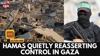 Hamas Reasserts Leadership in Gaza, Avoids Public Spotlight | Gaza Ceasefire Collapsed? | 4K