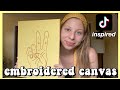 DIY embroidered canvas tutorial (tiktok inspired)