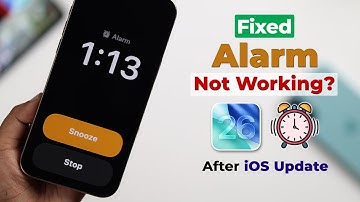 Fix: iPhone Alarm Not Working After iOS 26 Update!