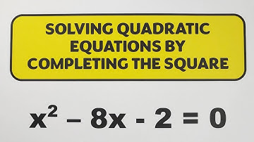 Solving Quadratic Equations by Completing the Square - Math Teacher Gon