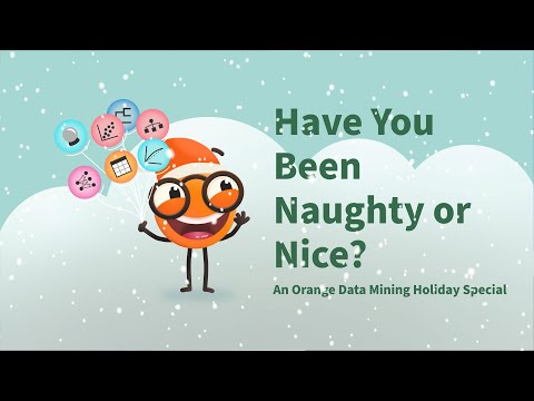 Have You Been Naughty or Nice?
