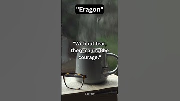 Without fear, there cannot be courage