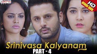 Srinivasa Kalyanam Hindi Dubbed Movie Part 4 | Nithiin, Rashi Khanna, Nandita Swetha, Prakash Raj
