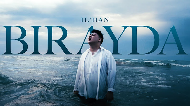 IL’HAN - Bir ayda | Official Music Video