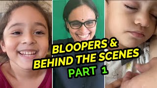Bloopers & Behind the Scenes - Part 1