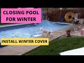 How To Close Pool For Winter, Install Winter Cover. Blow water Lines. DIY.