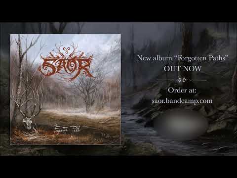 SAOR - Forgotten Paths (feat. Neige of Alcest)