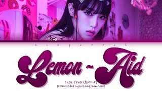 YENA 'Lemon-Aid' Lyrics (최예나 Lemon-Aid 가사) (Color Coded Lyrics)