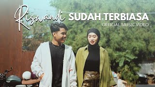 Riswandi - Sudah Terbiasa (Official Music Video)