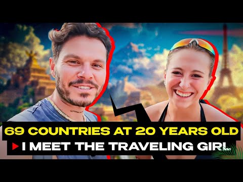 20 Yaşında 69 Ülke Gezen Kızla Tanıştım !