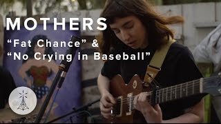81. Mothers - “Fat Chance” & “No Crying in Baseball” — Public Radio /\ Sessions