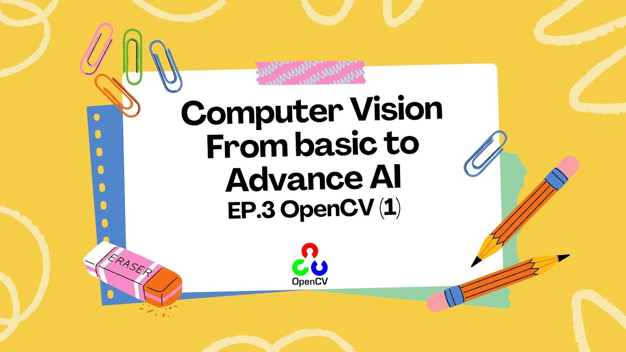 Computer Vision From basic to Advance AI EP.3 - YouTube