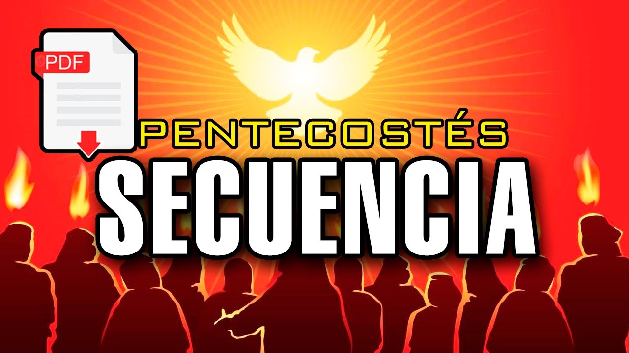 SECUENCIA DE PENTECOSTÉS | LETRAS Y ACORDES | COROS CATÓLICOS - YouTube
