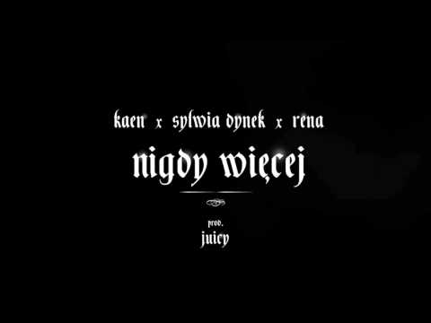 Nigdy więcej feat. Sylwia Dynek, Rena