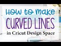 How to Make Curved Lines in Design Space (Free SVG File)