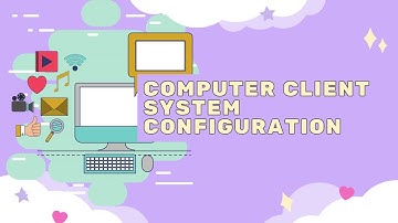 Computer Client System Configuration | TLE/CSS-RIZAL