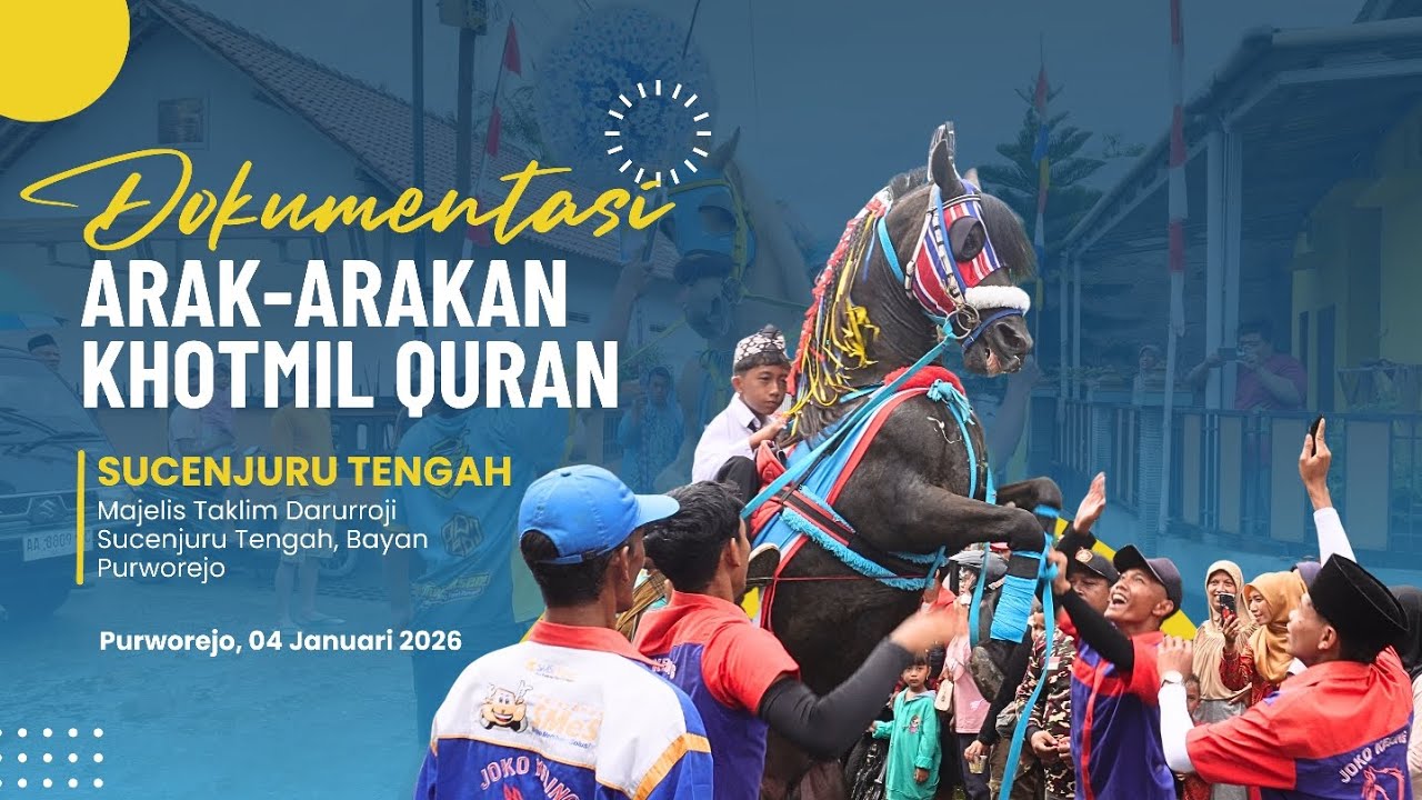 Dokumentasi Pawai Khotmil Quran Majelis Taklim Darurrojo, SucenJuru Tengah, Bayan Purworejo 