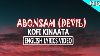 Abonsam  - Kofi Kinaata (Official Lyrics Video)