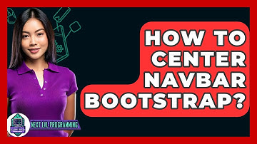 How To Center Navbar Bootstrap? - Next LVL Programming
