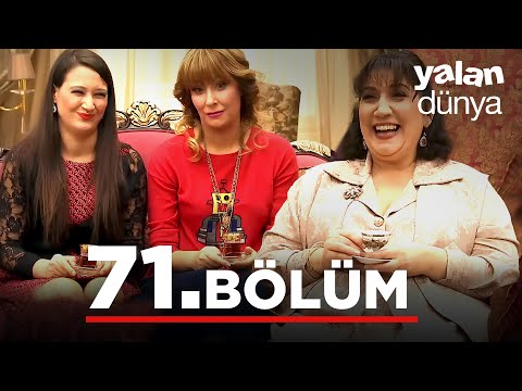 Yalan Dünya 71. Bölüm