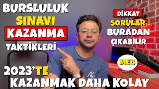 2023 | Bursluluk Sınavı Kazanma Taktikleri👉Dikkat! Sorular Buradan Çıkabilir!