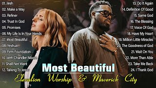 Jireh - Most Beautiful - Breathe 🙏 Elevation Worship & Maverick City Music 2024 🙏 God is Love