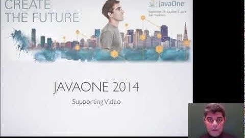 JavaOne 2014 Supporting Video
