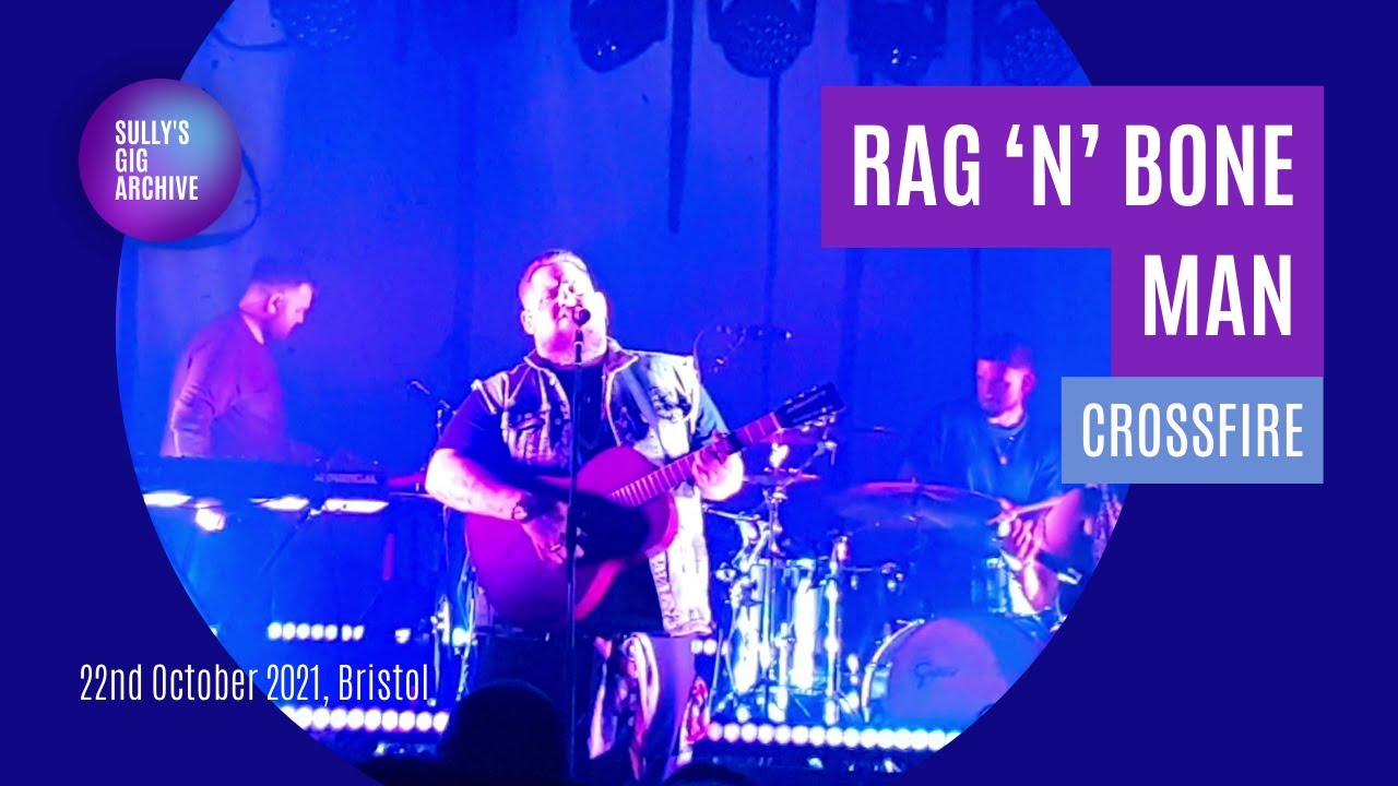 Rag 'n' Bone Man - Crossfire - Bristol (GIG #39)