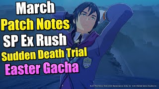 MARCH PATCH NOTES! SUDDEN DEATH TRIAL, EX SP RUSH, EASTER GACHA | BLUE PROTOCOL