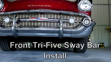 Installing A Front Sway Bar On a 1955-1957 Chevy