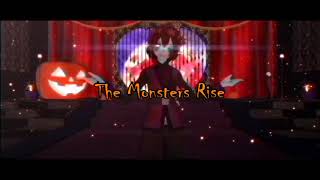 Let the Monsters Rise