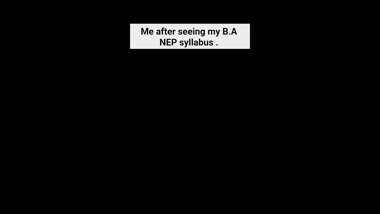 B.A NEP Syllabus Dekhkar Literally L Lag Gaye 😩📚 | 