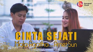 Mala Agatha Feat Arnet Sun - CINTA SEJATI