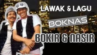 Bokir Nasir (Boknas) - Lawak dan Lagu #bokir #topengbetawi