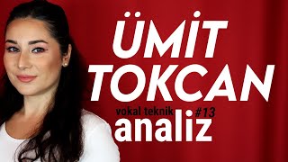 Ümi̇t Tokcan Vokal Teknik/ Ses Analizi Gönlümün Pavarotti Si Ilan Ediyorum .