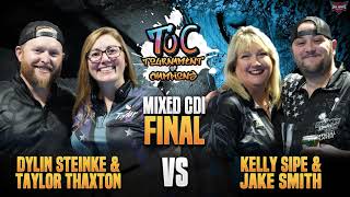 Dylin Steinke & Taylor Thaxton vs Kelly Sipe & Jake Smith | Mixed CDI Final | TOC 2025