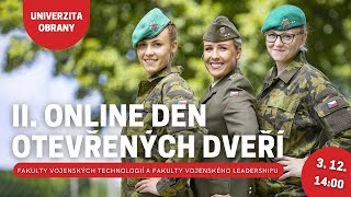 II. ONLINE Den otevřených dveří Fakulty vojenských technologií a Fakulty vojenského leadershipu.