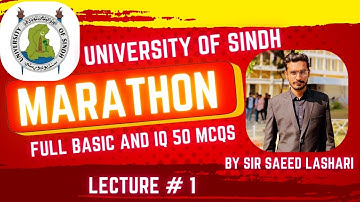 Marathon Lecture 1 || Full Basic and IQ Section || University of Sindh Entry 2k26 || Saeed Lashari 